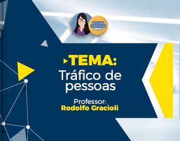 Tráfico de Pessoas Tráfico de Pessoas