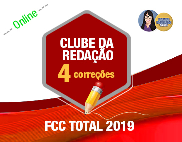 Clube da Redação FCC - 4 Correções Clube da Redação FCC - 4 Correções