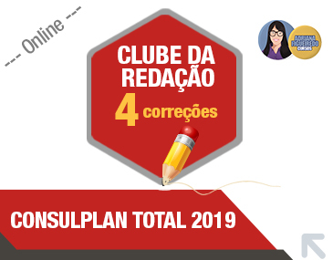 Clube da Redação - Consulplan - 4 correções Clube da Redação - Consulplan - 4 correções