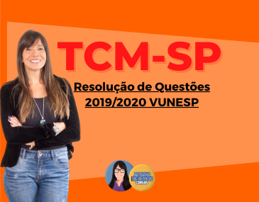 Resolução de Questões - TCM-SP Resolução de Questões - TCM-SP