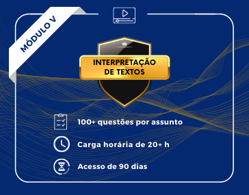 Módulo V - Interpretação de Textos Módulo V - Interpretação de Textos