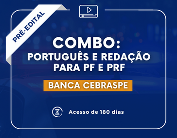 Combo - Português e Redação para PF e PRF