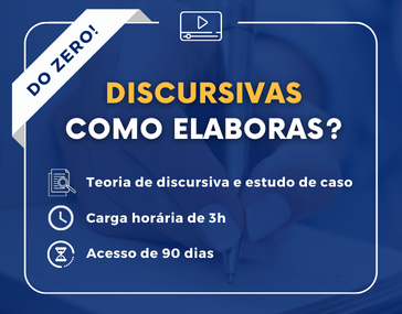 Discursivas e Estudos de Caso - Como Elaborar Discursivas e Estudos de Caso - Como Elaborar