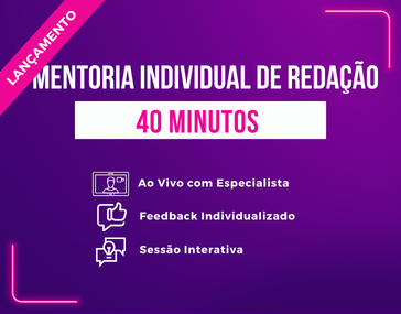 Mentoria Individual de Redao de 40 minutos